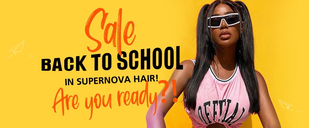 Back To School Sale in SuperNova Hair