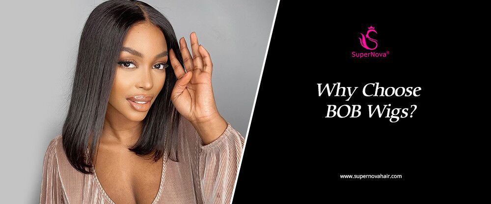 Why Choose BOB Wigs?