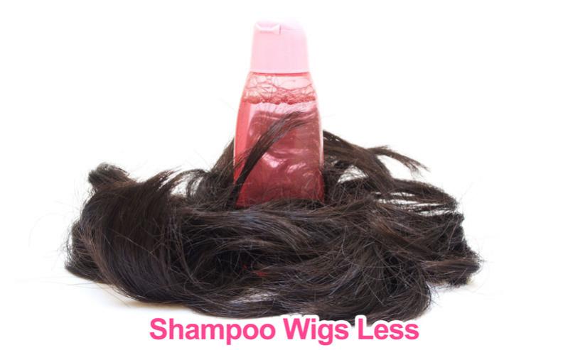 Try to shampoo wig less