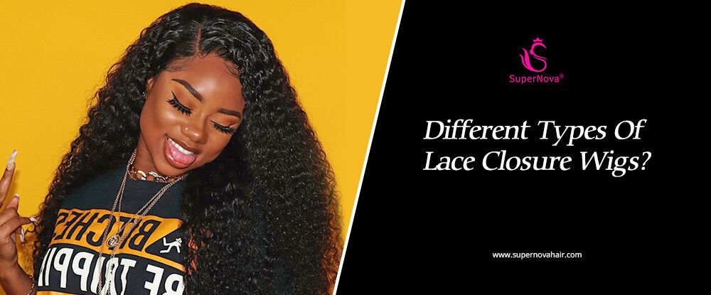 Different Types Of Lace Closure Wigs